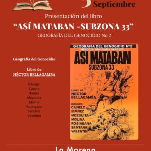 Presentación del libro "Así mataban - Subzona 33"